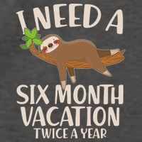 Funny I Need A Six Month Vacation Twice A Year Vector Backpack