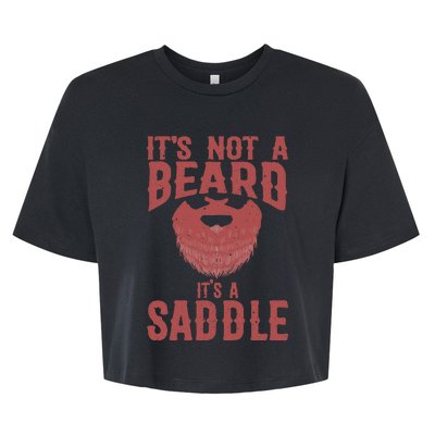 Funny Its Not A Beard Its A Saddle Gift Beard Lover Bella+Canvas Jersey Crop Tee