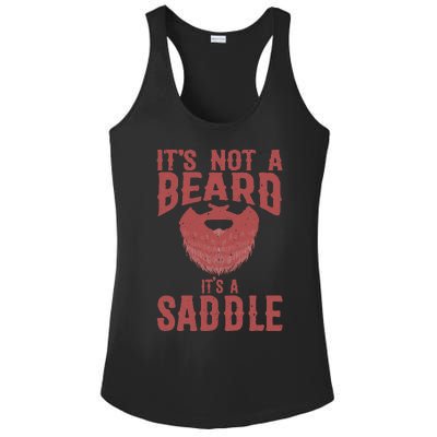 Funny Its Not A Beard Its A Saddle Gift Beard Lover Ladies PosiCharge Competitor Racerback Tank