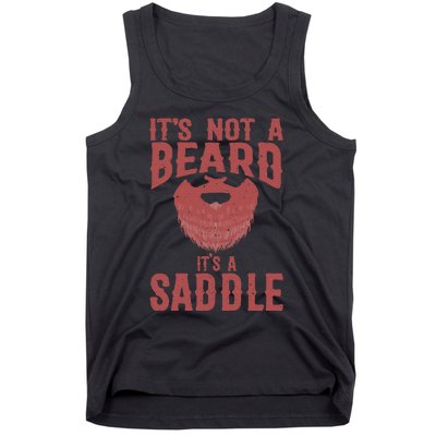 Funny Its Not A Beard Its A Saddle Gift Beard Lover Tank Top