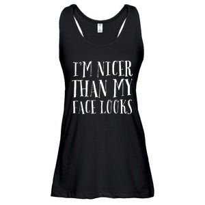 Funny Im Nicer Than My Face Looks Sarcasm Funny Gift Ladies Essential Flowy Tank