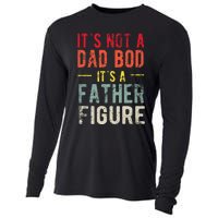 Funny It's Not A Dad Bod It's A Father Figure Dad Bod Joke Cooling Performance Long Sleeve Crew