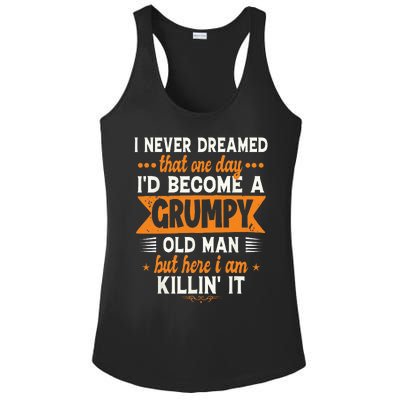 Funny I Never Dreamed Id Become A Grumpy Old Man For Men Ladies PosiCharge Competitor Racerback Tank