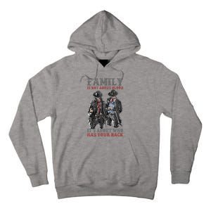 Family Is Not About Blood It’S About Who Has Your Back Tall Hoodie