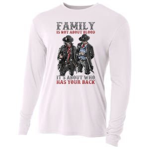 Family Is Not About Blood It’S About Who Has Your Back Cooling Performance Long Sleeve Crew