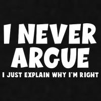 Funny I Never Argue I Just Explain Why Im Right Ladies PosiCharge Tri-Blend Wicking Tank