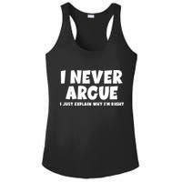 Funny I Never Argue I Just Explain Why Im Right Ladies PosiCharge Competitor Racerback Tank
