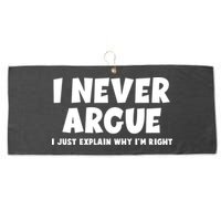 Funny I Never Argue I Just Explain Why Im Right Large Microfiber Waffle Golf Towel