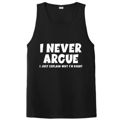 Funny I Never Argue I Just Explain Why Im Right PosiCharge Competitor Tank