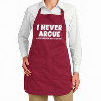 Funny I Never Argue I Just Explain Why Im Right Apron