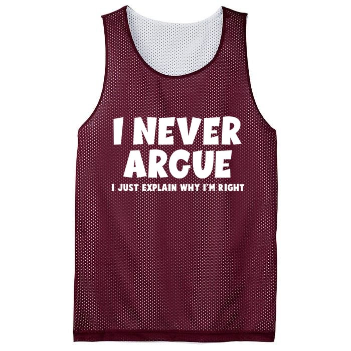 Funny I Never Argue I Just Explain Why Im Right Mesh Reversible Basketball Jersey Tank