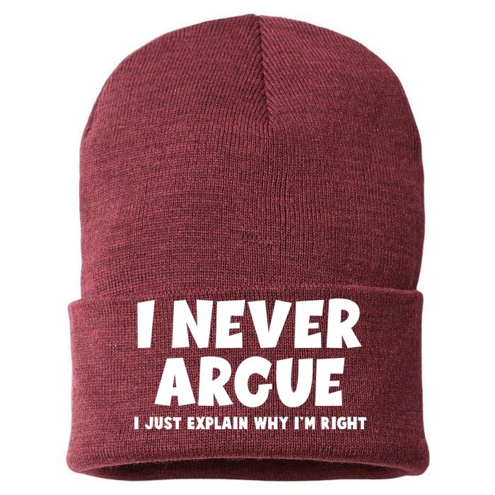 Funny I Never Argue I Just Explain Why Im Right Sustainable Knit Beanie