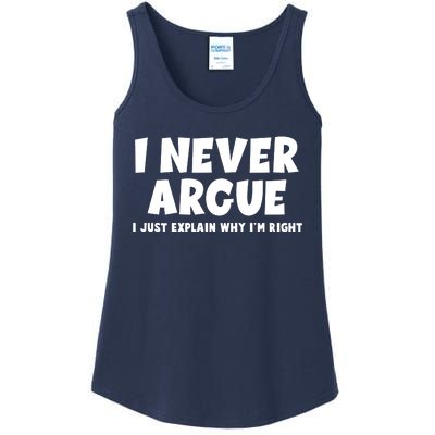 Funny I Never Argue I Just Explain Why Im Right Ladies Essential Tank