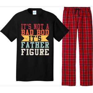 Funny Its Not A Dad Bod Its A Father Figure Fathers Day Gift Pajama Set