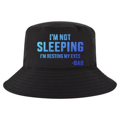 Funny IM Not Sleeping Resting My Eyes Dad For FatherS Day Great Gift Cool Comfort Performance Bucket Hat