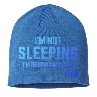 Funny IM Not Sleeping Resting My Eyes Dad For FatherS Day Great Gift Sustainable Beanie