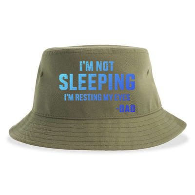 Funny IM Not Sleeping Resting My Eyes Dad For FatherS Day Great Gift Sustainable Bucket Hat