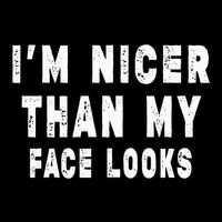 Funny Im Nicer Than My Face Looks Sarcasm Funny Gift Drawstring Bag