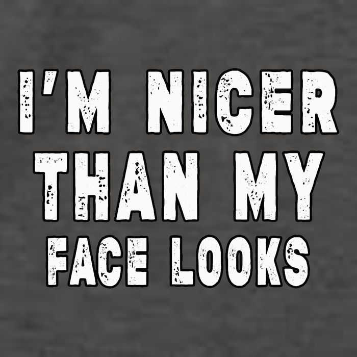 Funny Im Nicer Than My Face Looks Sarcasm Funny Gift Vector Backpack