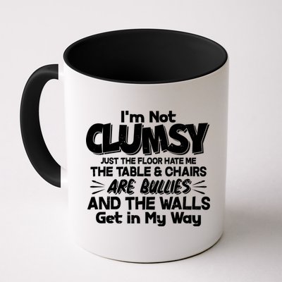 Funny I'm Not Clumsy Mug