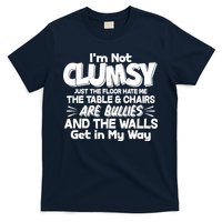 Funny I'm Not Clumsy T-Shirt