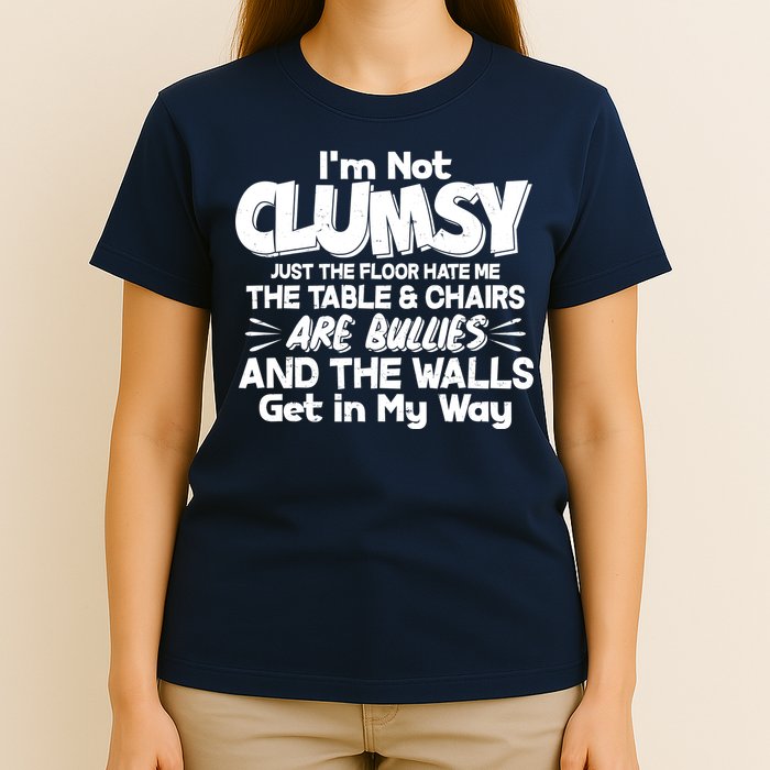 Funny I'm Not Clumsy T-Shirt