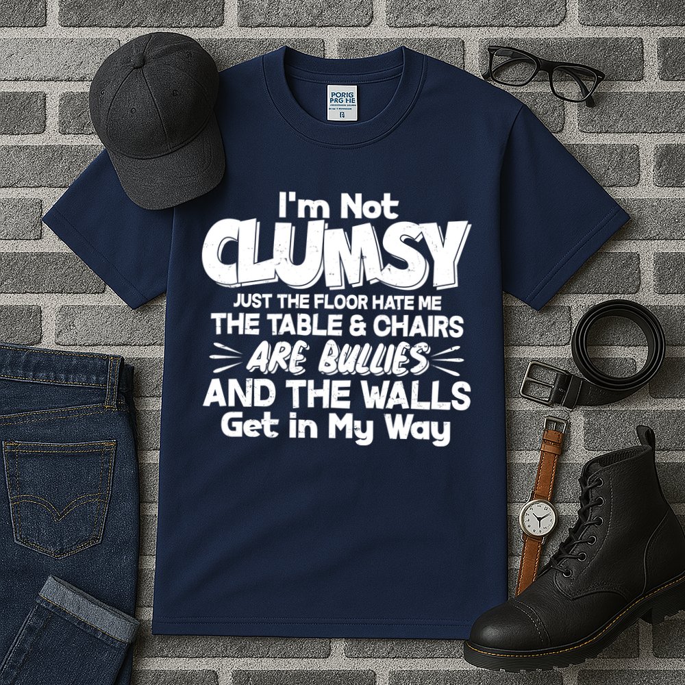 Funny I'm Not Clumsy Tall T-Shirt