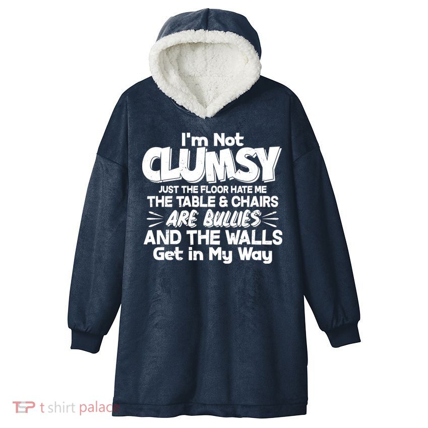 Funny I'm Not Clumsy Hooded Wearable Blanket