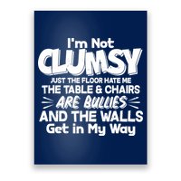 Funny I'm Not Clumsy Poster