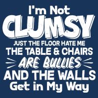 Funny I'm Not Clumsy Poster