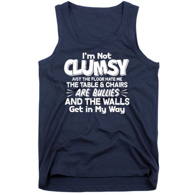 Funny I'm Not Clumsy Tank Top