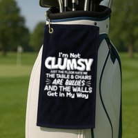 Funny I'm Not Clumsy Golf Towel