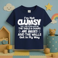Funny I'm Not Clumsy Toddler T-Shirt
