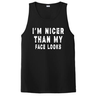 Funny Im Nicer Than My Face Looks Funny Sarcastic PosiCharge Competitor Tank