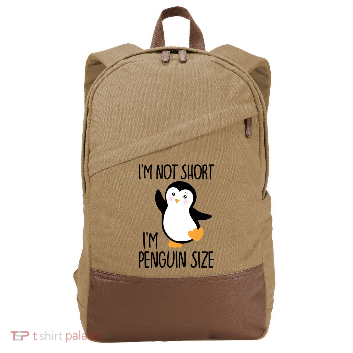 Funny IM Not Short IM Penguin Size Cute Penguin Gift Cotton Canvas Backpack