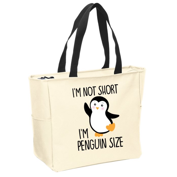 Funny IM Not Short IM Penguin Size Cute Penguin Gift Zip Tote Bag