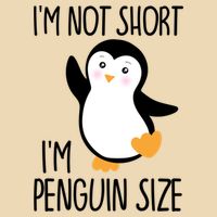 Funny IM Not Short IM Penguin Size Cute Penguin Gift Zip Tote Bag