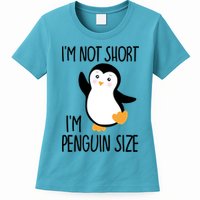 Funny IM Not Short IM Penguin Size Cute Penguin Gift Womens T-Shirt