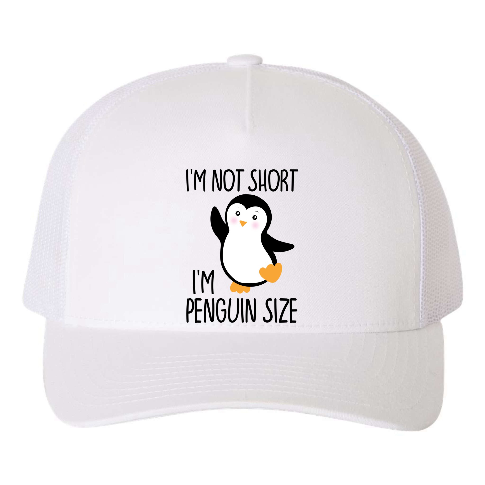 Funny IM Not Short IM Penguin Size Cute Penguin Gift Yupoong Adult 5-Panel Trucker Hat