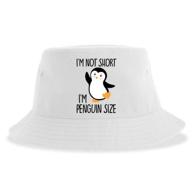 Funny IM Not Short IM Penguin Size Cute Penguin Gift Sustainable Bucket Hat