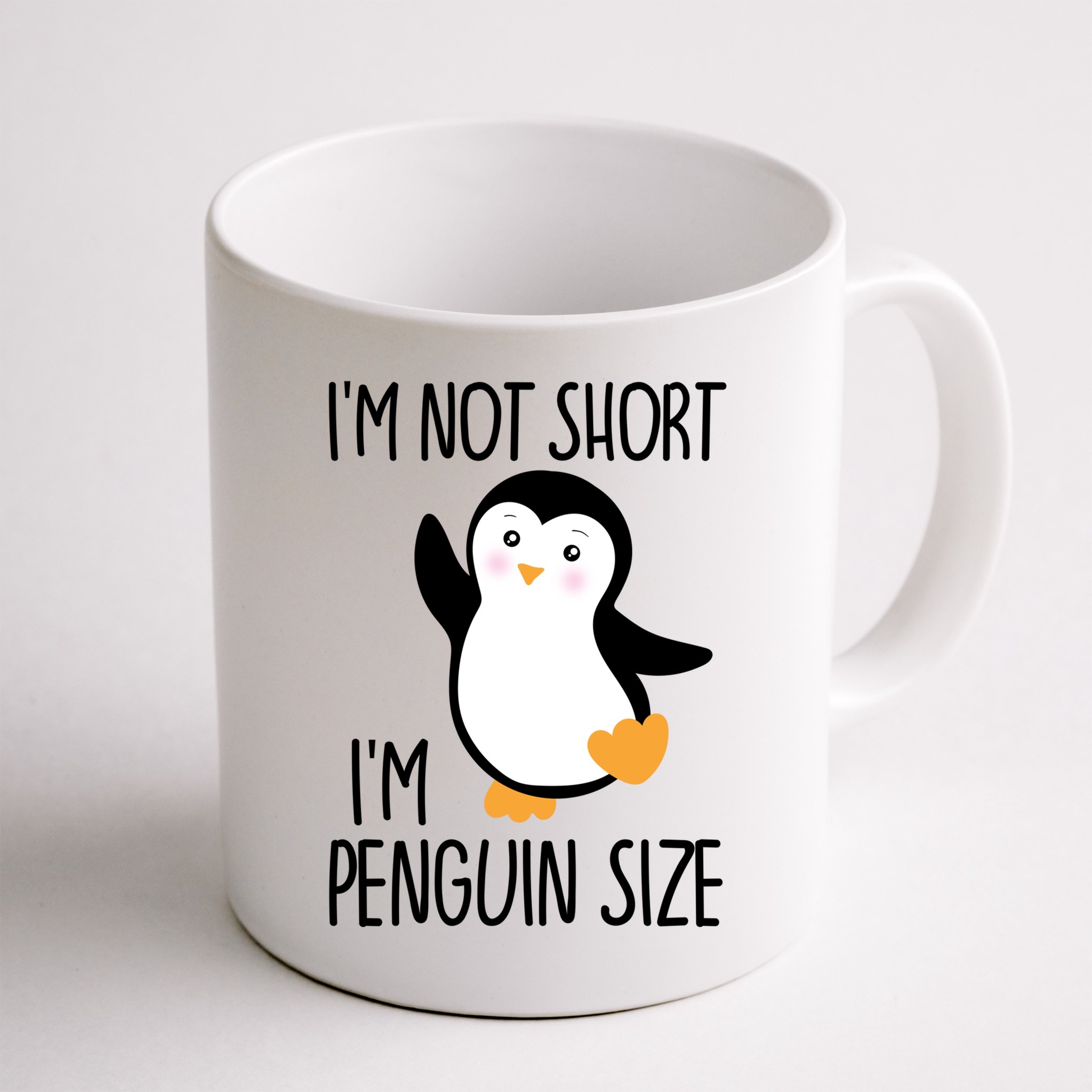 Funny IM Not Short IM Penguin Size Cute Penguin Gift Mug