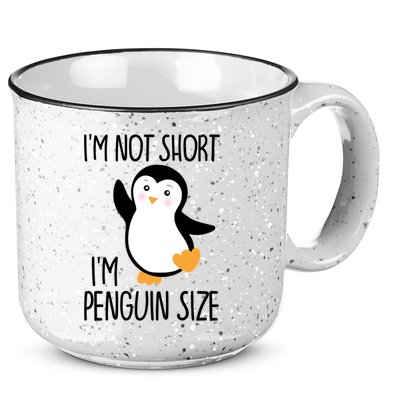 Funny IM Not Short IM Penguin Size Cute Penguin Gift 15oz Campfire Ceramic Mug