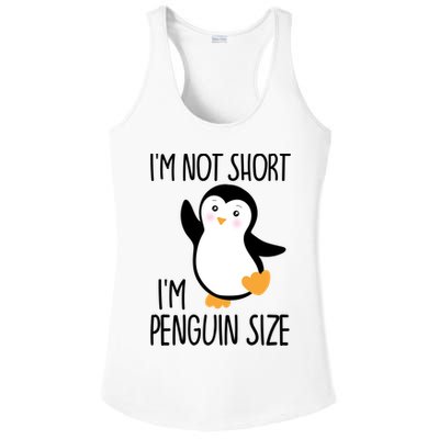 Funny IM Not Short IM Penguin Size Cute Penguin Gift Ladies PosiCharge Competitor Racerback Tank