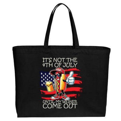 Funny Its Not The 4th Of July Until My Weiner Comes Out Cotton Canvas Jumbo Tote