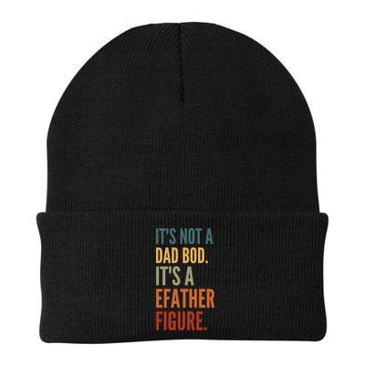 Funny Its Not A Dad Bod Its A Father Figure Beanie