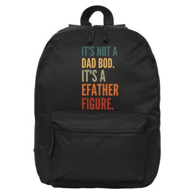Funny Its Not A Dad Bod Its A Father Figure 16 in Basic Backpack