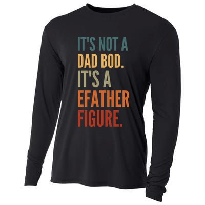 Funny Its Not A Dad Bod Its A Father Figure Cooling Performance Long Sleeve Crew