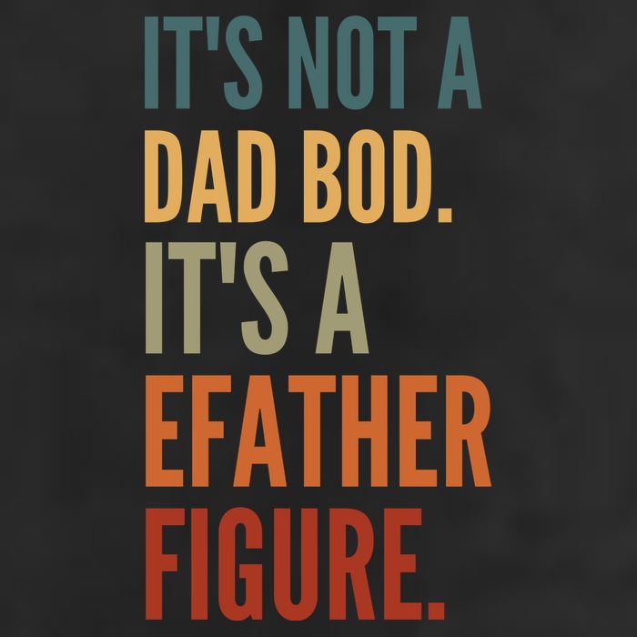 Funny Its Not A Dad Bod Its A Father Figure 25L Jumbo Tote
