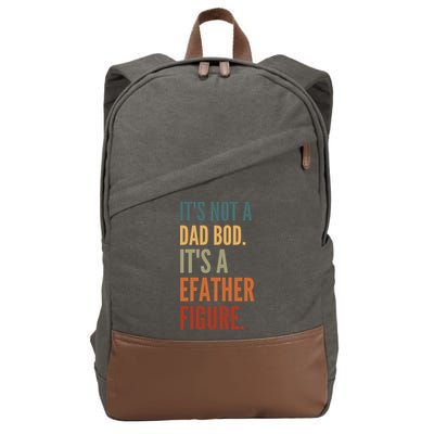 Funny Its Not A Dad Bod Its A Father Figure Cotton Canvas Backpack