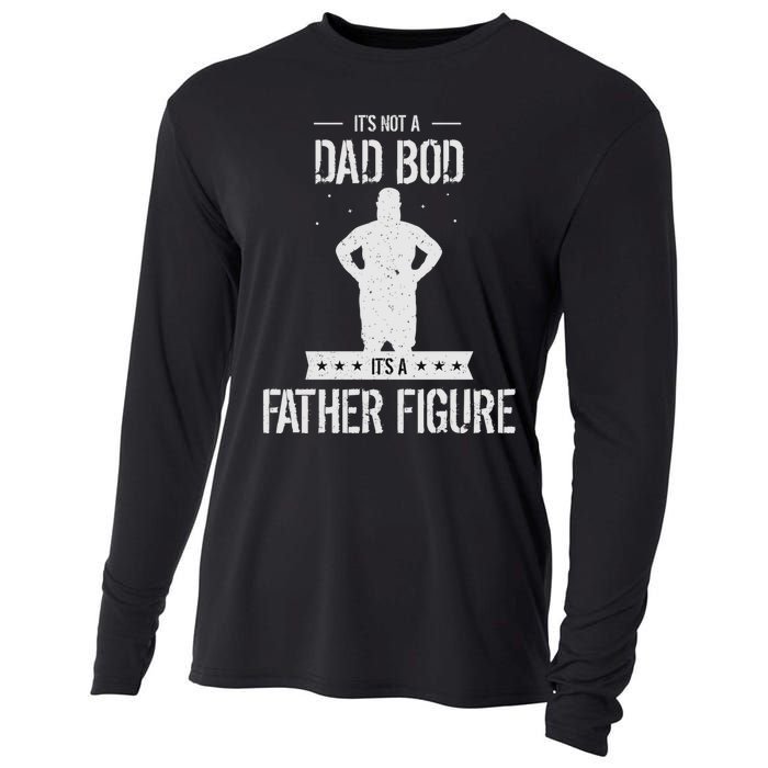 Funny Its Not A Dad Bod Its A Father Figure Fathers Day Cooling Performance Long Sleeve Crew